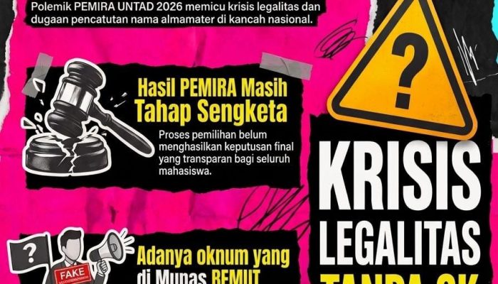 Sengketa PEMIRA UNTAD Belum Tuntas, Mahasiswa Soroti Krisis Legalitas dan Klaim Representasi BEM di Forum Nasional