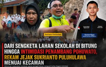 Dari Sengketa Lahan Sekolah di Bitung Hingga Intimidasi Penambang Pohuwato, Rekam Jejak Sukrianto Puluhulawa Menuai Kecaman